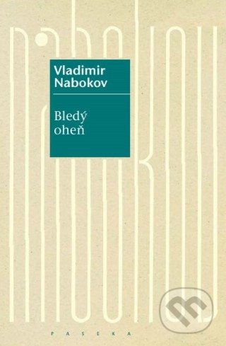 Bledý oheň - Vladimir Nabokov