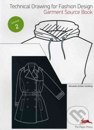 Technical Drawing for Fashion Design (Volume 2) - Alexandra Suhner