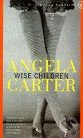 Wise Children - Angela Carter