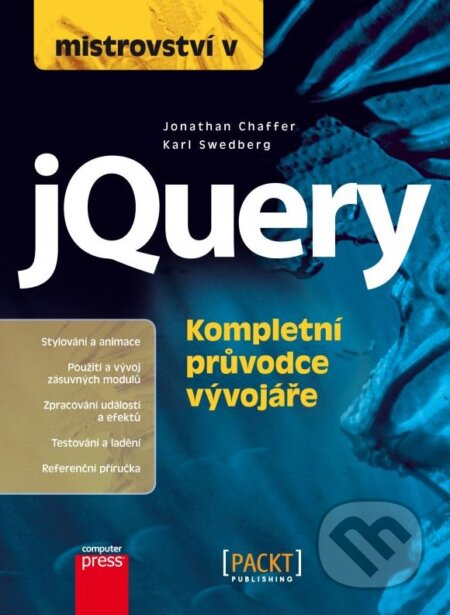 Mistrovství v jQuery - Jonathan Chaffer, Karl Swedberg