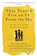 They Poured Fire on Us From the Sky -