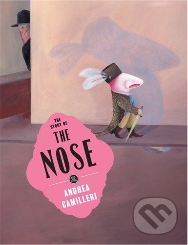 The Story of the Nose - Andrea Camilleri