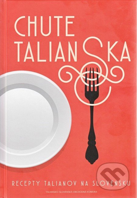 Chute Talianska - Kolektív autorov