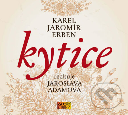Kytice (audiokniha) - Karel Jaromír Erben