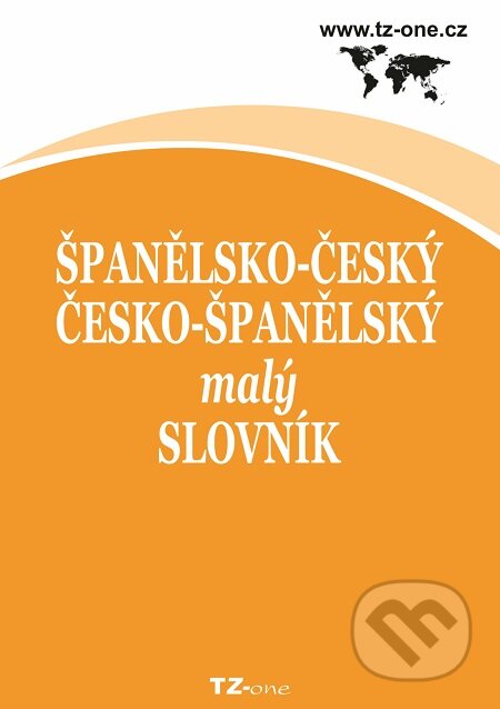 Španělsko-český/ česko-španělský malý slovník - Kolektiv autorov