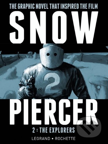 Snowpiercer - Benjamin Legrand, Jean-Marc Rochette (ilustrácie)