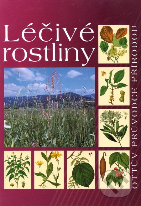 Léčivé rostliny - Ottův průvodce přírodou - Náhled učebnice