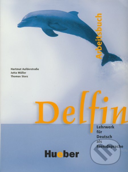 Delfin Arbeitsbuch. Per le Scuole superiori - Náhled učebnice