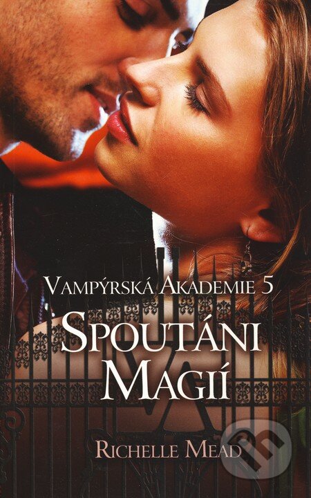 Richelle Mead: Vampýrská akademie