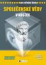 Spole�ensk� v�dy v kostce pro S�