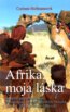 Afrika, moja l�ska