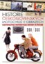 Historie �eskoslovensk�ch motocykl� v obrazech