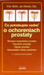 �o potrebujete vedie� o ochoreniach prostaty