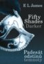 Fifty Shades Darker - Pades�t odst�n� temnoty