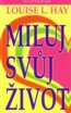 Miluj sv�j �ivot