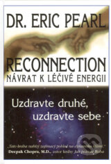 Reconnection: Návrat k léčivé energii